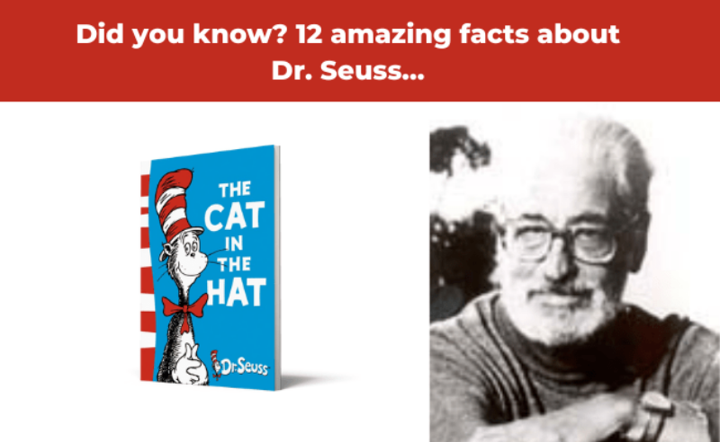 Did you know? 12 amazing facts about Dr. Seuss... - HarperReach